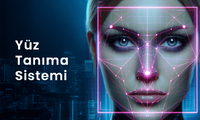 Yüz Tanıma Sistemleri